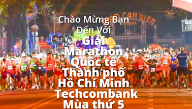 Nearly 12,000 runners to take part in 5th Techcombank Ho Chi Minh City Int’l Marathon