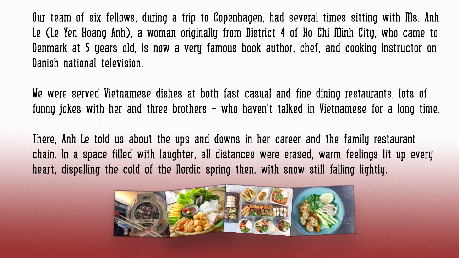 Inspriring Chef Anh Le and her longing for Vietnam