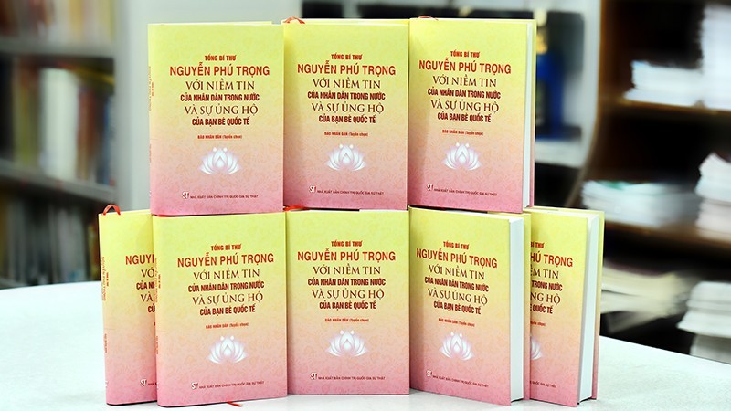 Cuốn s&aacute;ch mới nhất về Tổng B&iacute; thư Nguyễn Ph&uacute; Trọng