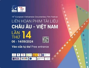 Annual EU-Vietnamese Documentary Film Festival to take place in September Annual EU-Vietnamese Documentary Film Festival to take place in September