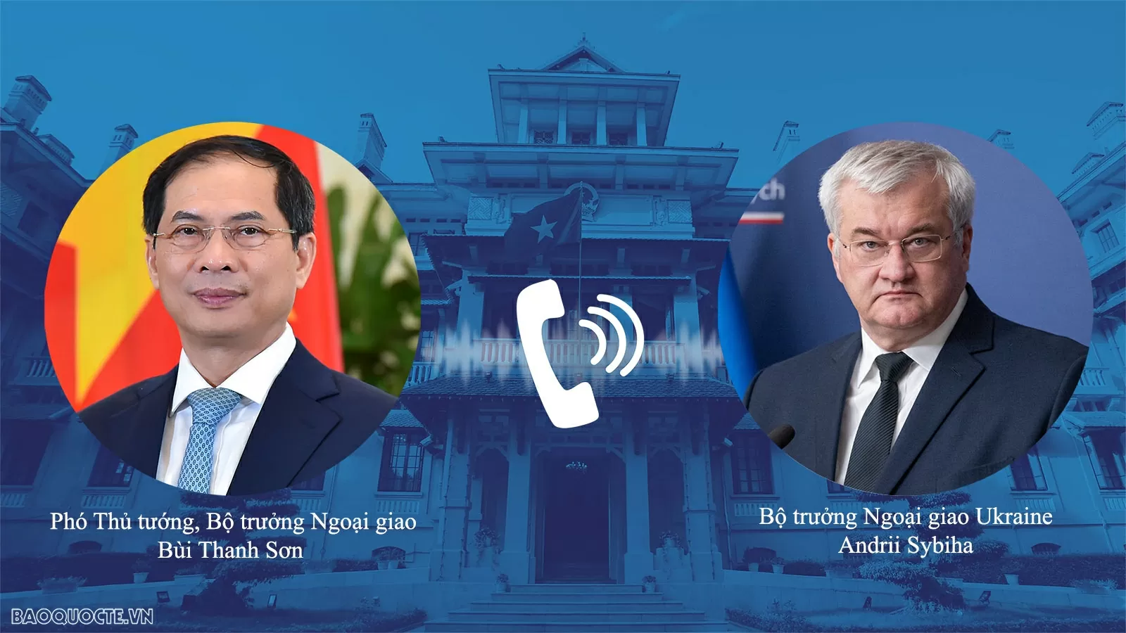 Deputy PM, FM Bui Thanh Son holds phone talks with Ukrainian Foreign Minister