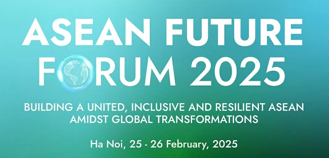 ASEAN Future Forum 2025: Strengthening ASEAN’s unity and resilience ASEAN Future Forum 2025: Strengthening ASEAN’s unity and resilience