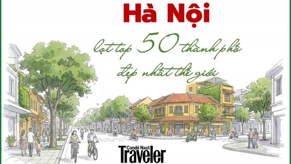 Hanoi among Top 50 Most Beautiful Cities in the world by CN Traveler