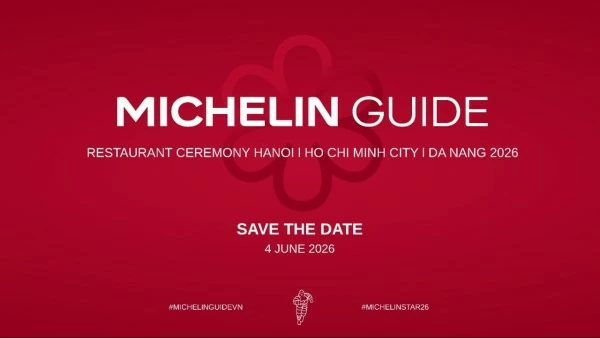 Hanoi set to host MICHELIN Guide 2026