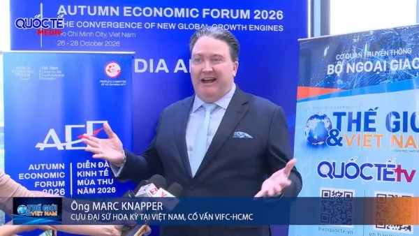 AEF 2026: Policy stability and streamlined procedures key to attracting investment to Vietnam