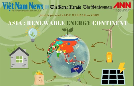 Viet Nam News to co-chair webinar “Asia: Renewable Energy Continent” on renewable energy