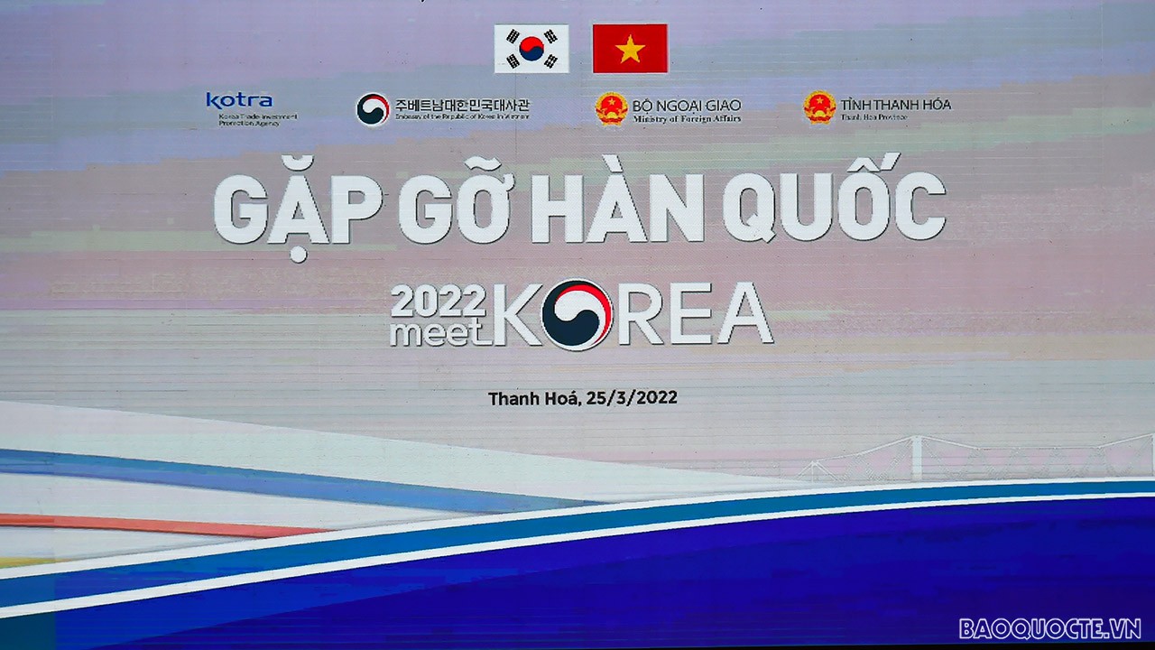 Chiều ngày 25/3 tại TP Sầm Sơn, Thanh Hóa, Hội nghị Gặp gỡ Hàn Quốc 2022 chính thức khai mạc.