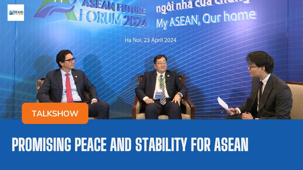 ASEAN Future Forum: Promising peace and stability for ASEAN